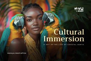 Yu Resort Kenya | Cultural Immersion | Kenyan Coast | Giriama Culture | Traditional Cooking | Local Crafts | Storytelling | Luxury Travel | Cultural Experiences | Kenyan Beach Resorts